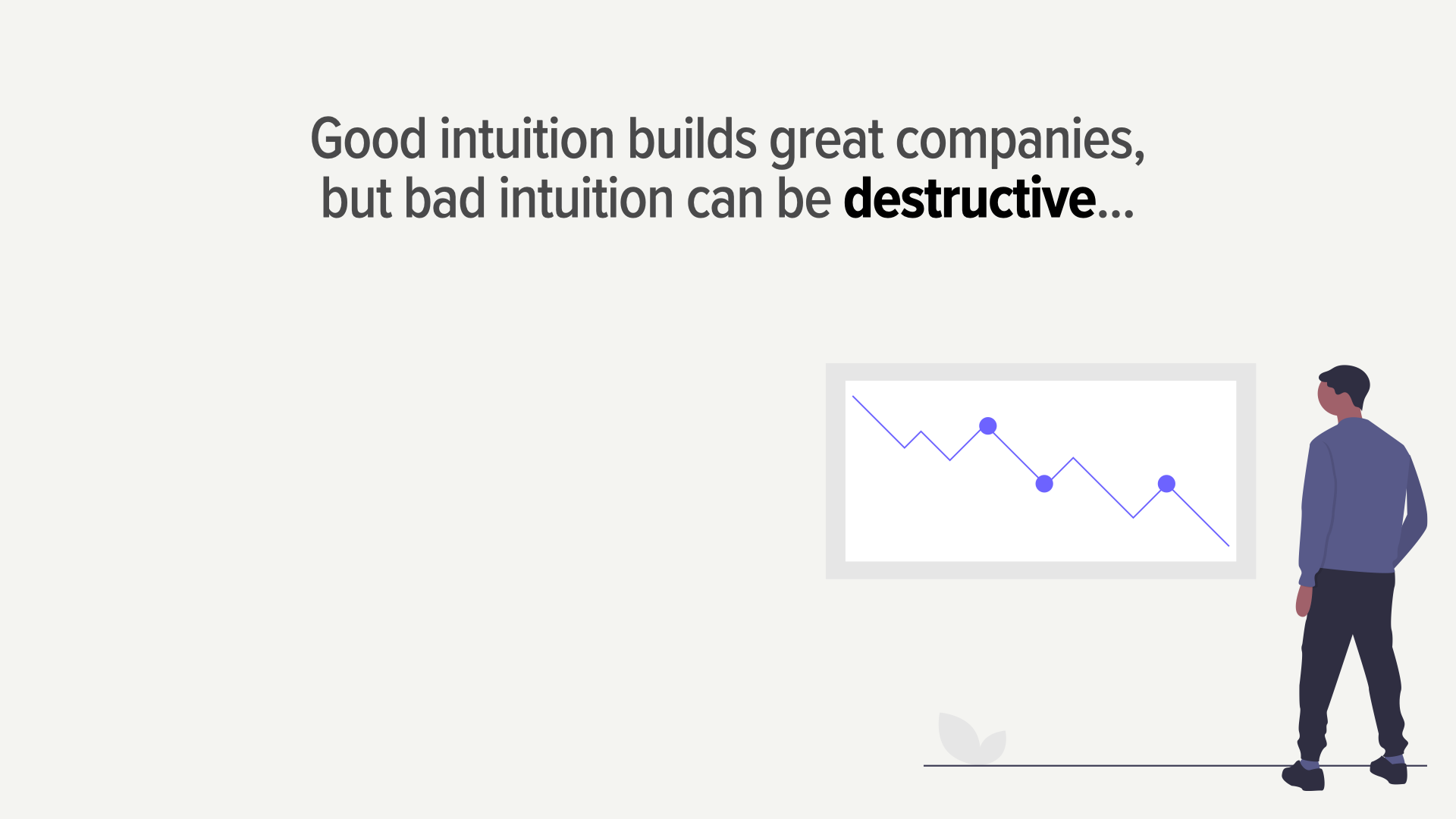 The Three Pillars of Product Decision Making